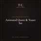 Animated Quote & Teaser Set · TMC Editorial & Design Services