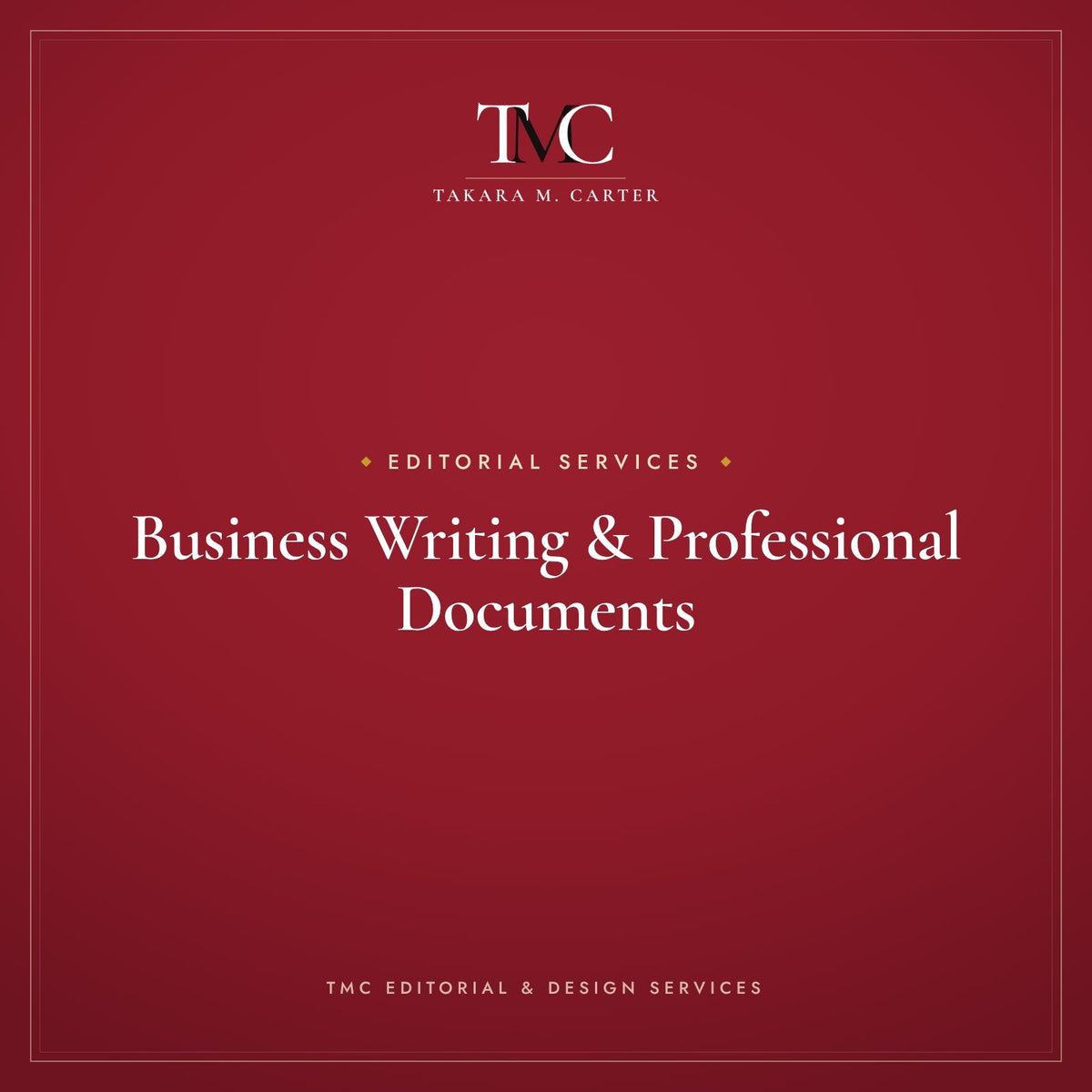 Business Writing & Professional Documents · TMC Editorial & Design Services