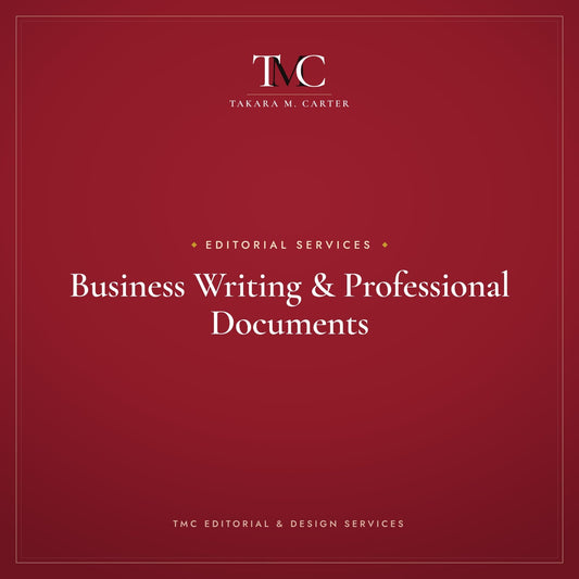 Business Writing & Professional Documents · TMC Editorial & Design Services