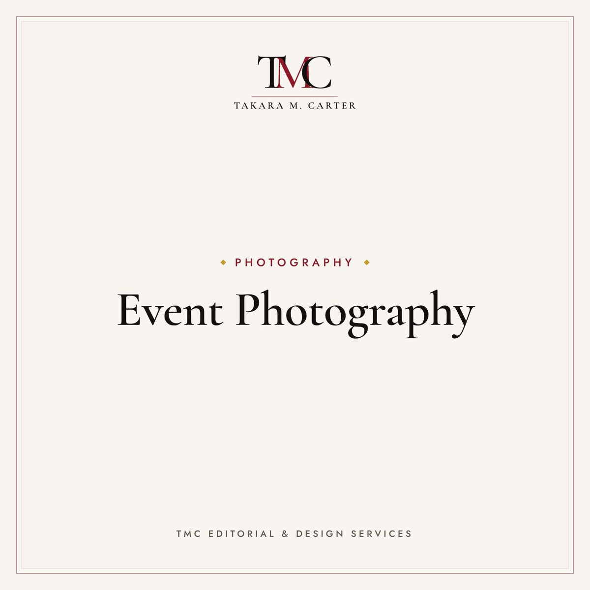 Event Photography · TMC Editorial & Design Services